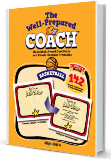 THE WELL-PREPARED COACH BASKETBALL CERTIFICATES & FORMS