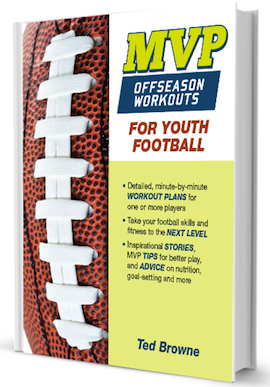 MVP OFFSEASON WORKOUTS FOR YOUTH FOOTBALL